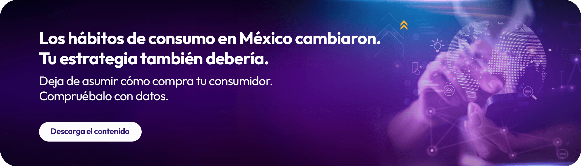 Banner promocional sobre hábitos de consumo en México con mensaje informativo y gráfico digital de conectividad global. Banner promocional sobre hábitos de consumo en México con mensaje informativo y gráfico digital de conectividad global.